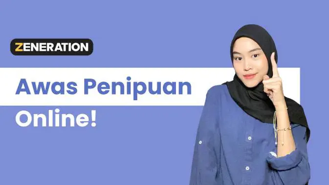Waspada Modus Penipuan Online Zeneration!